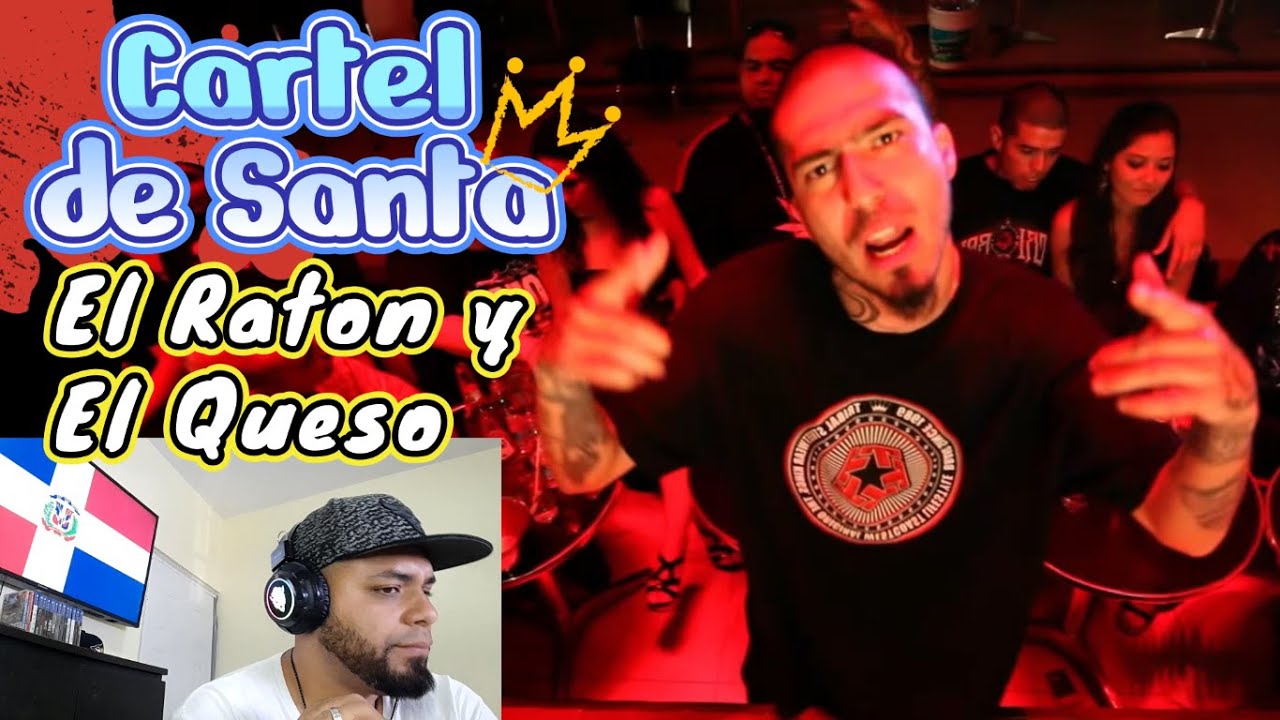 El Ratón y el Queso (Video) Cartel de Santa | DOMINICANO REACCIONA