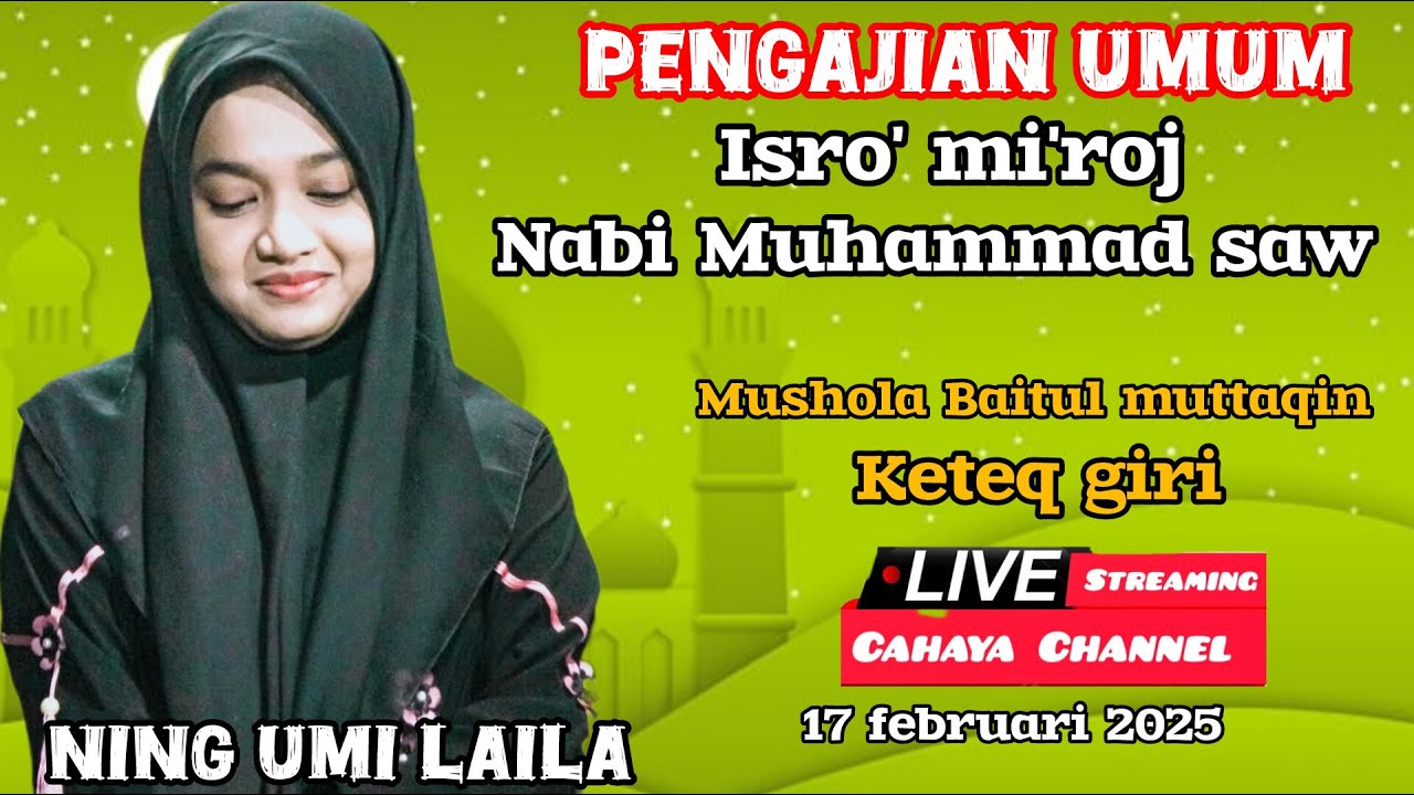 🔴LIVE NING UMI LAILA // ISRO' MI'ROJ // MUSHOLA BAITUL MUTTAQIEN // DSN KETEQ DESA GIRI//GRESIK