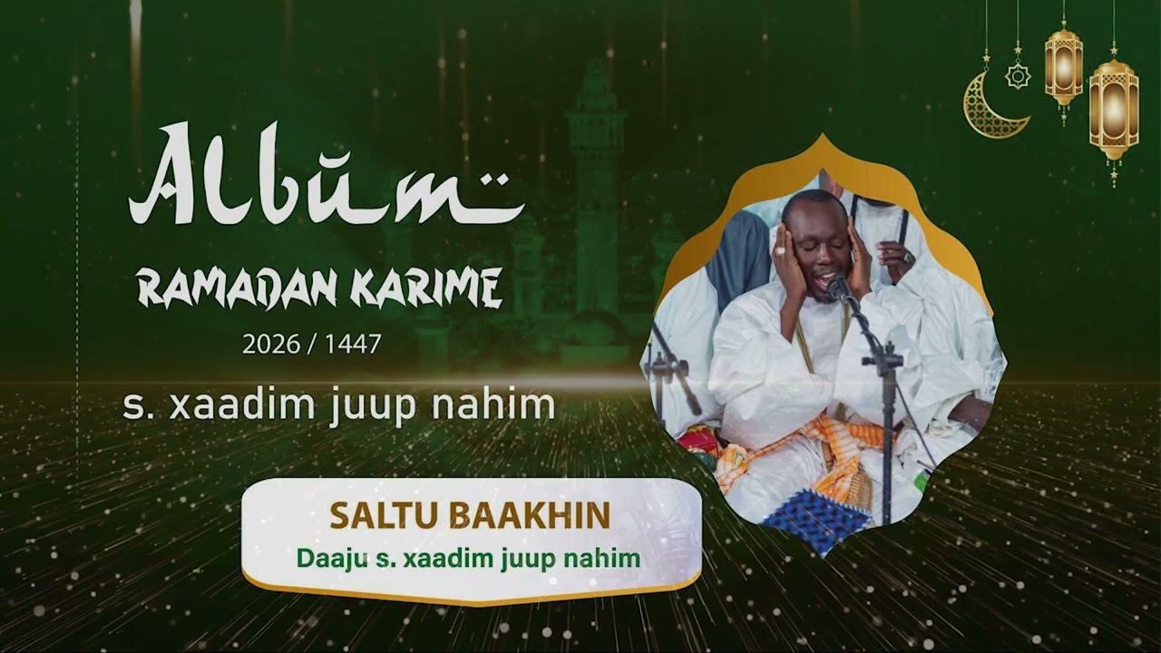 KHASSIDA SALATU BAKHIN RAJASS SERIGNE KHADIM DIOP NAHIM