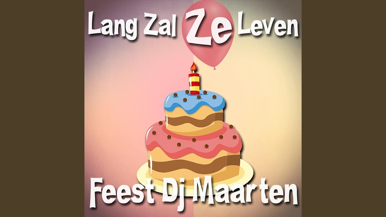 Lang Zal Ze Leven