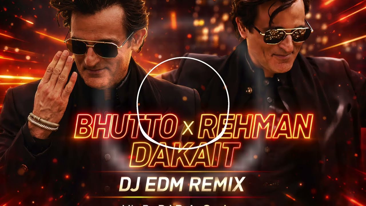 BHUTTO x REHMAN DAKAIT 🔥 EDM TRANCE DANCE MIX | DHURANDHAR | AKSHAYE KHANNA | DJ RAJA SACHAN