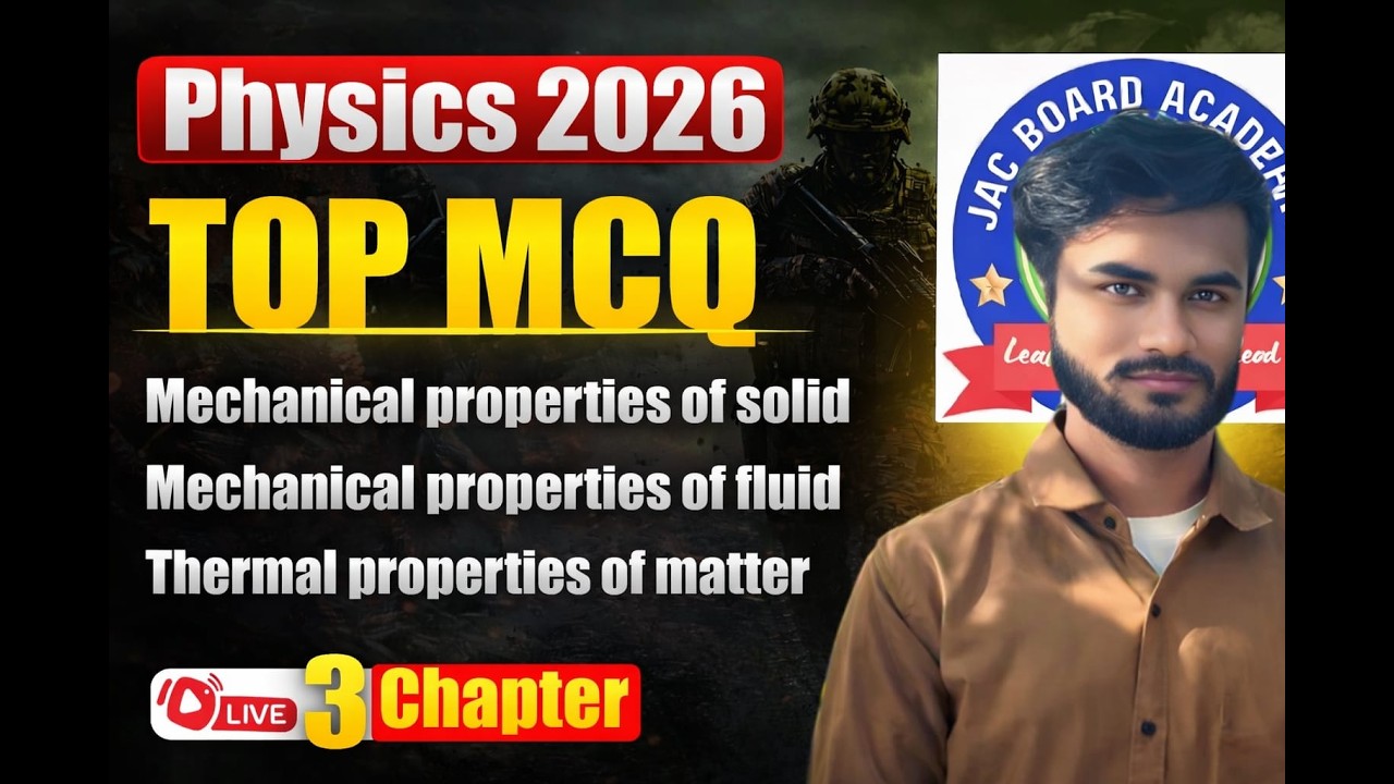 JAC BOARD CLASS 11th Physics 3 Imp Chaters VVI MCQs 2026 | JAC Board Class 11th Physics