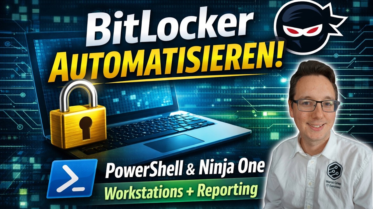 BitLocker in Ninja One AUTOMATISIERT aktivieren – PowerShell-Skript für Workstations & Reporting!