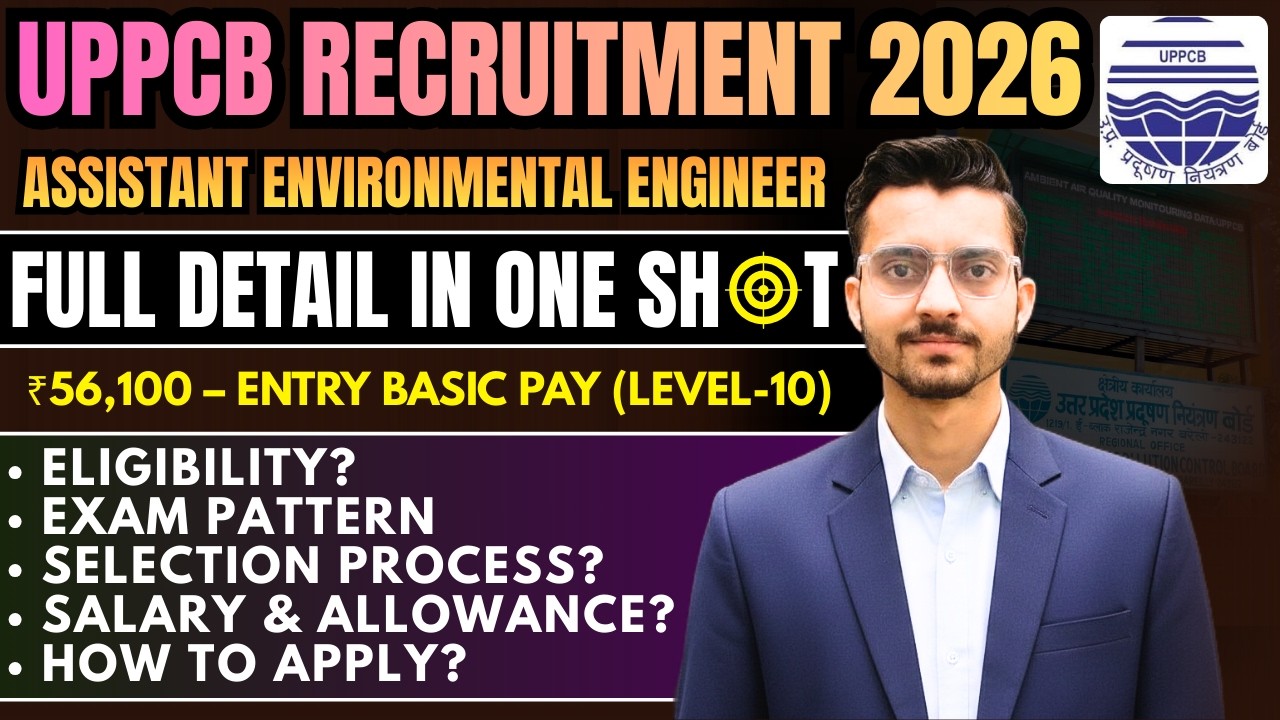 UPPCB Assistant Environmental Engineer Recruitment 2026 | Engineering Job Notification | Full Detail