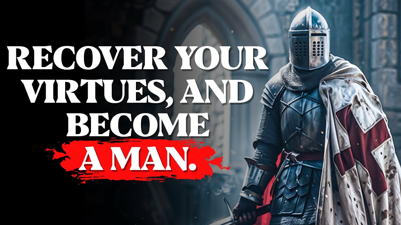 7 Masculine Virtues Being Destroyed Today