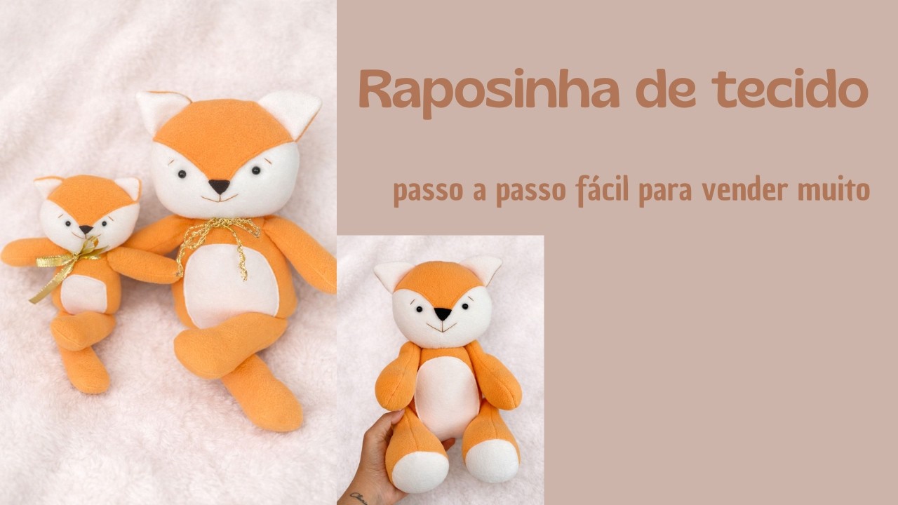 como fazer raposinha de tecido _faça e venda todas