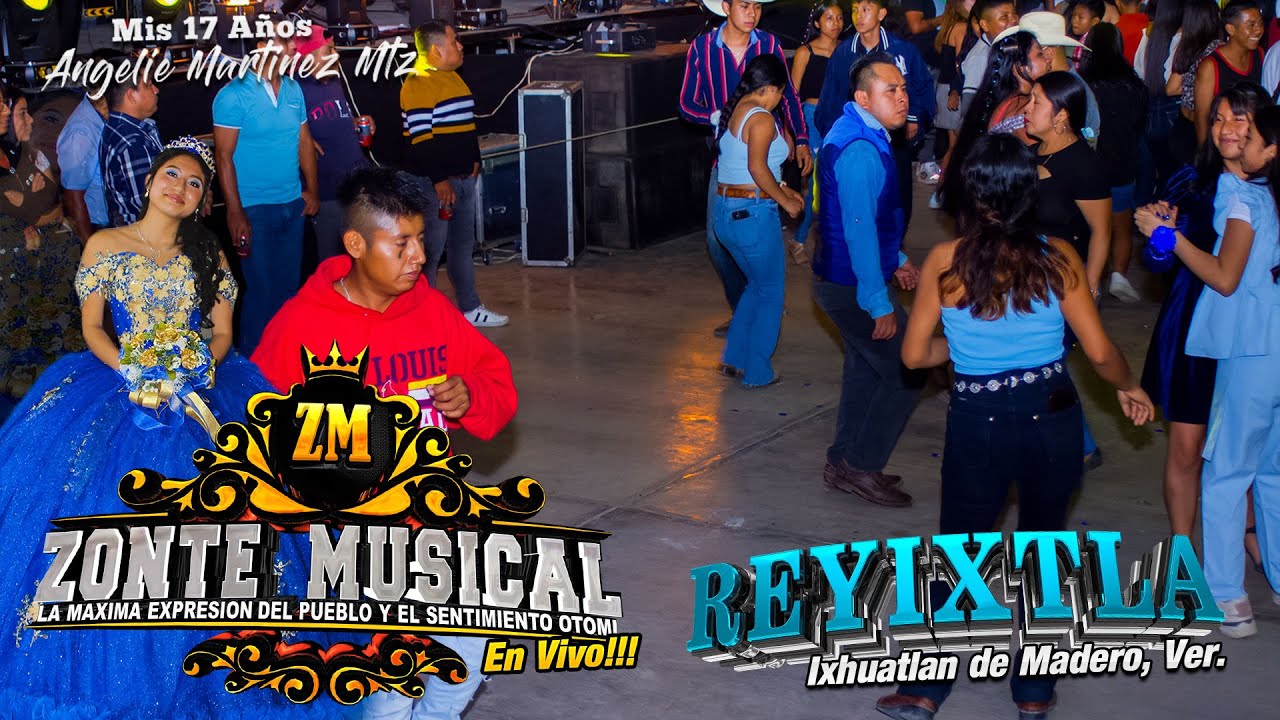 Banda Electronica 🎹 GRUPO ZONTE MUSICAL 🎹 en Reyixtla Ixhuatlan de Madero 💃Mis 17 Angelie💃