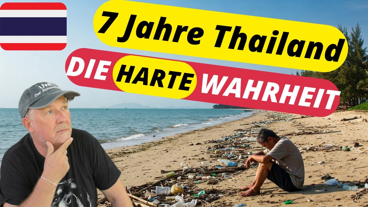 Thailand: Was dir keiner sagt – 10 unbequeme Fakten nach 7 Jahren Thailand ausgewandert .