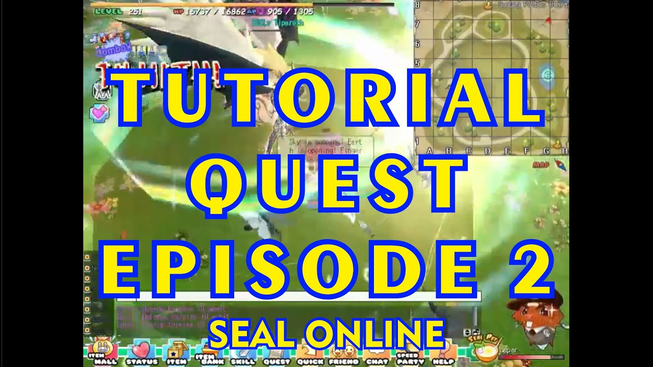 TUTORIAL QUEST EPISODE 2 DETAIL TERLENGKAP | SEAL ONLINE