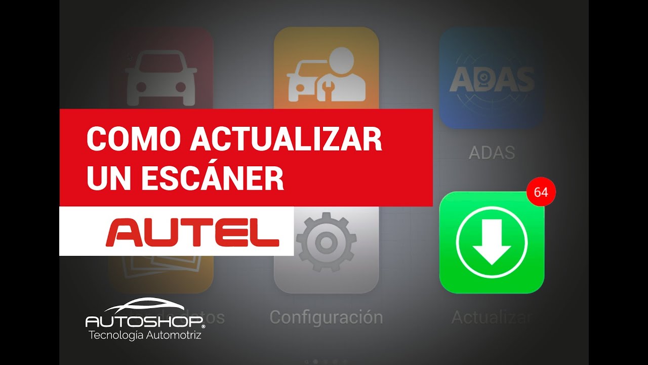 Como actualizar un esc&aacute;ner Autel / MaxiCheck / MaxiSys / MaxiDas