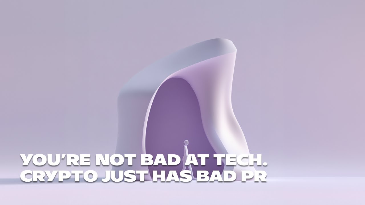 You&rsquo;re not bad at tech. Crypto just has bad PR.