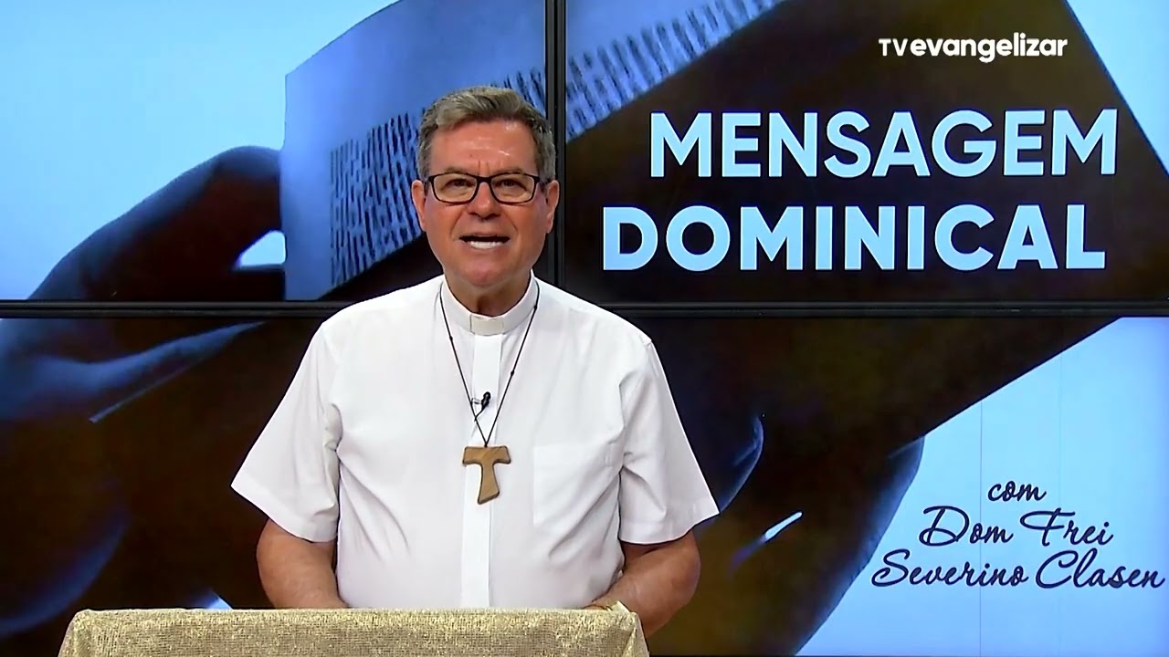 Mensagem Dominical de Dom Frei Severino Clasen - 1º Domingo da Quaresma - 22 de Fevereiro de 2026