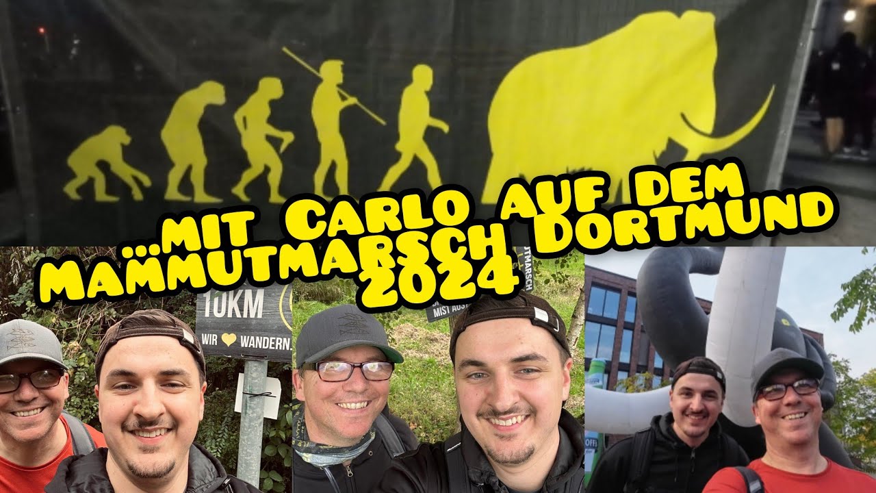 ...mit Carlo zum Mammutmarsch Dortmund 2024