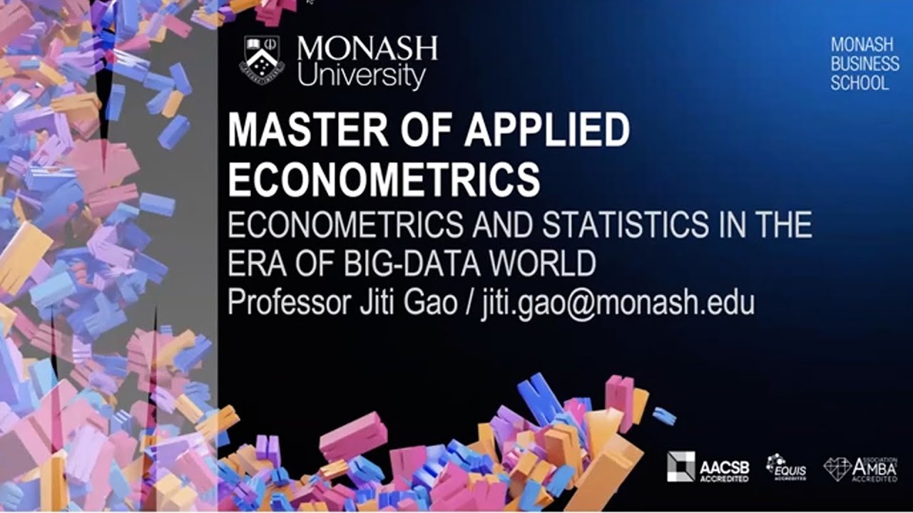 Monash Master of Applied Econometrics