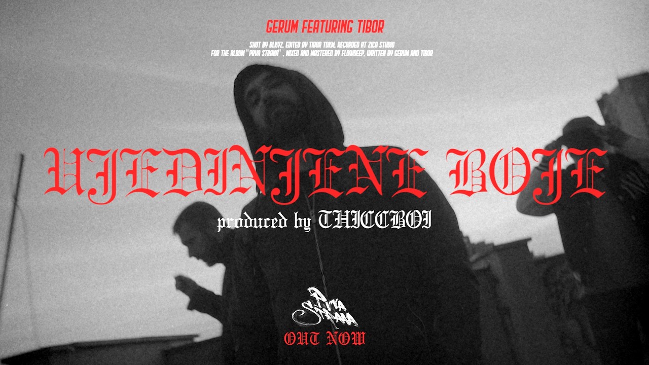 GERUM x TIBOR - UJEDINJENE BOJE (OFFICAL VIDEO)