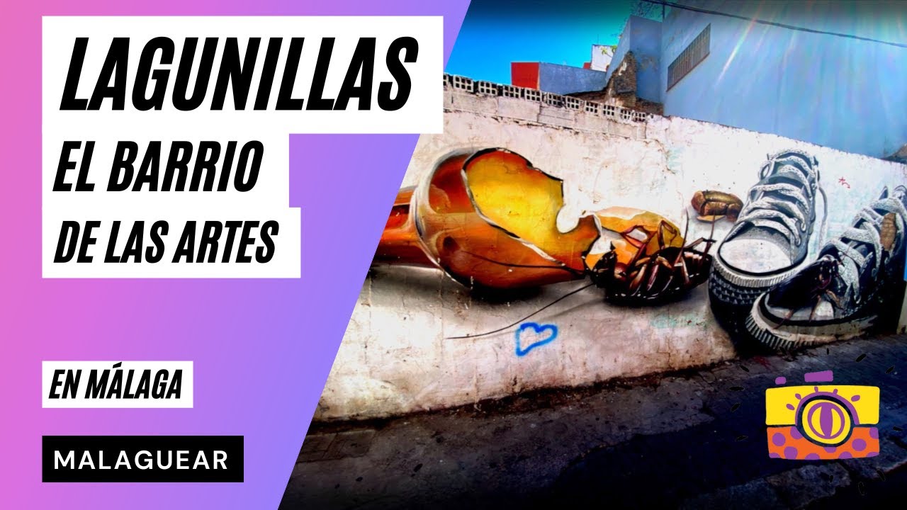 El Barrio de Lagunillas de Málaga 👨‍🎨