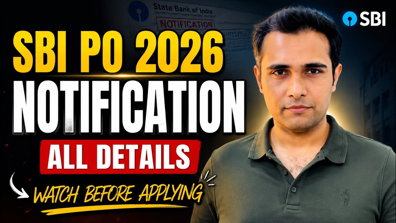 SBI PO 2026 Notification | Vacancy | Eligibility | Exam Pattern | Cutoff | Syllabus | Preparation 
