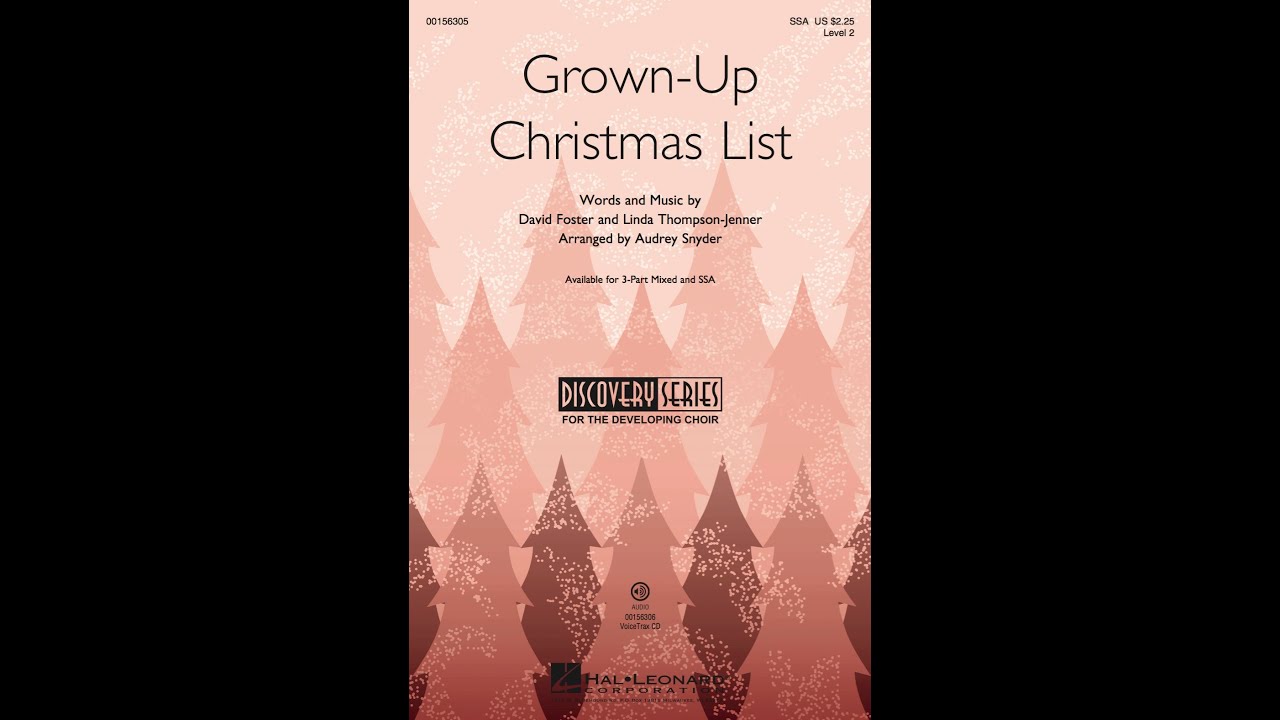 Grown-Up Christmas List (SSA Choir) - Arranged by Audrey Snyder