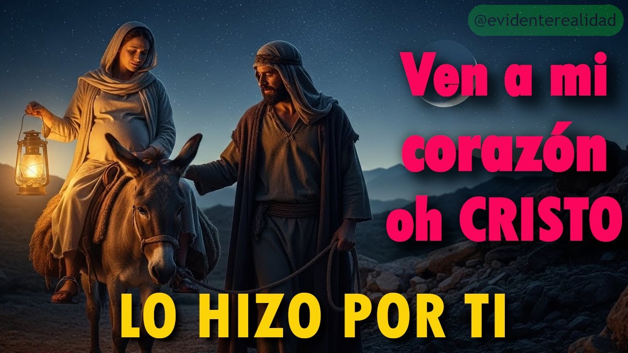 Ven a mi corazón oh Cristo | @Evidente Realidad  | dejaste todo por mí al venir a Belén a nacer.