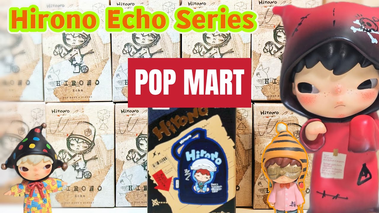 POP MART Full set of Hirono Echo series blind box opening