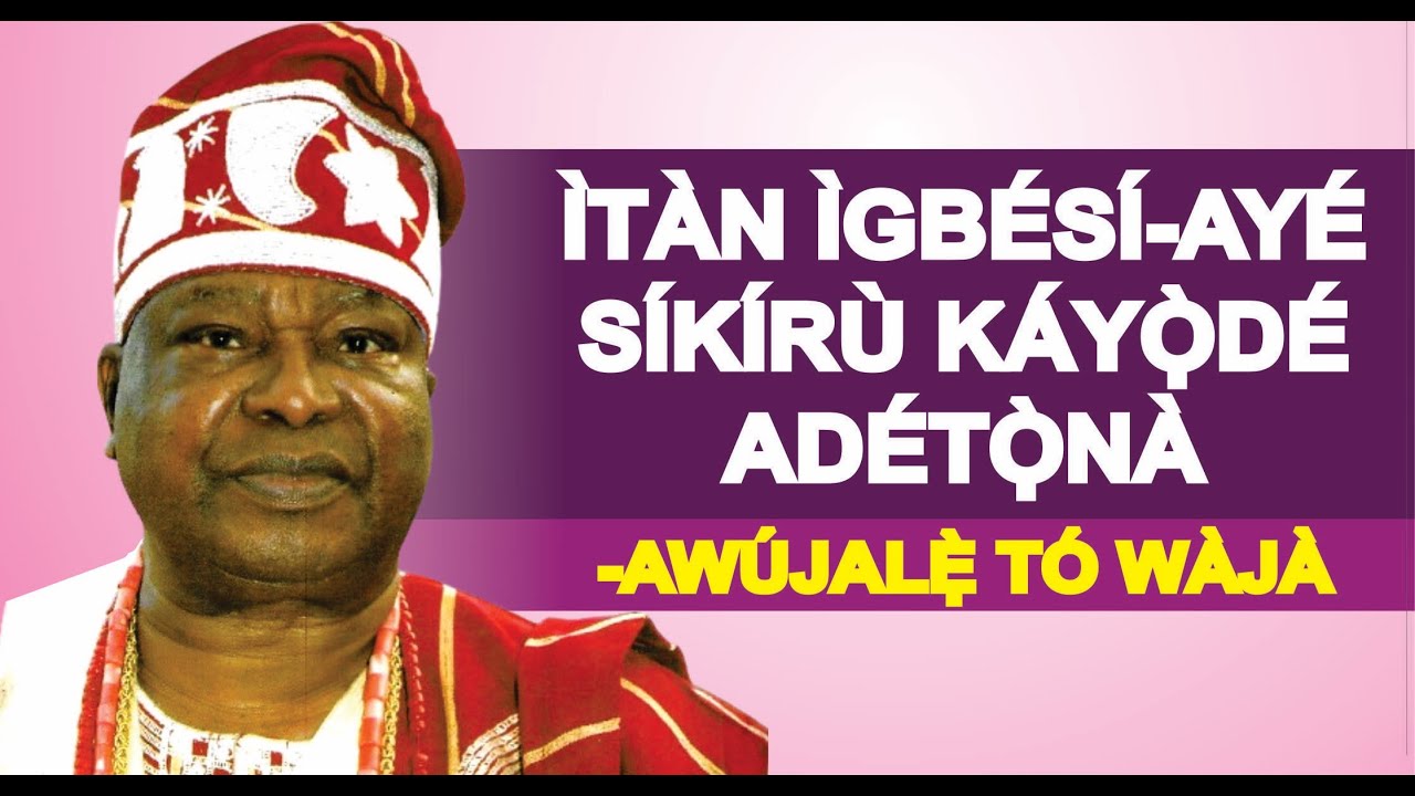 NJẸ ẸYIN MỌ PE NIGBA TI SIKIRU KAYỌDE ADETỌNA WA NI KEKERE, IPATA ỌMỌ KAN GBAA NI