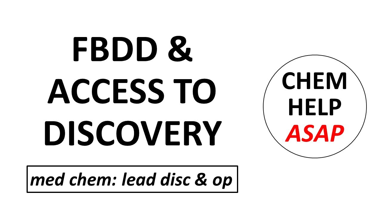 fragment-based drug discovery (FBDD) & access to drug research