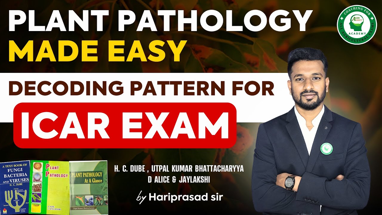 How to cover Plant Pathology for ICAR EXAM | Detailed explanation by Hariprasad sir