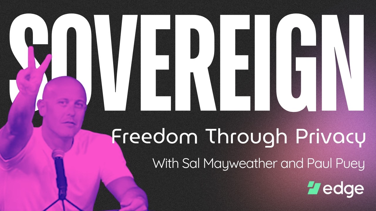 Freedom Through Privacy with Sal Mayweather