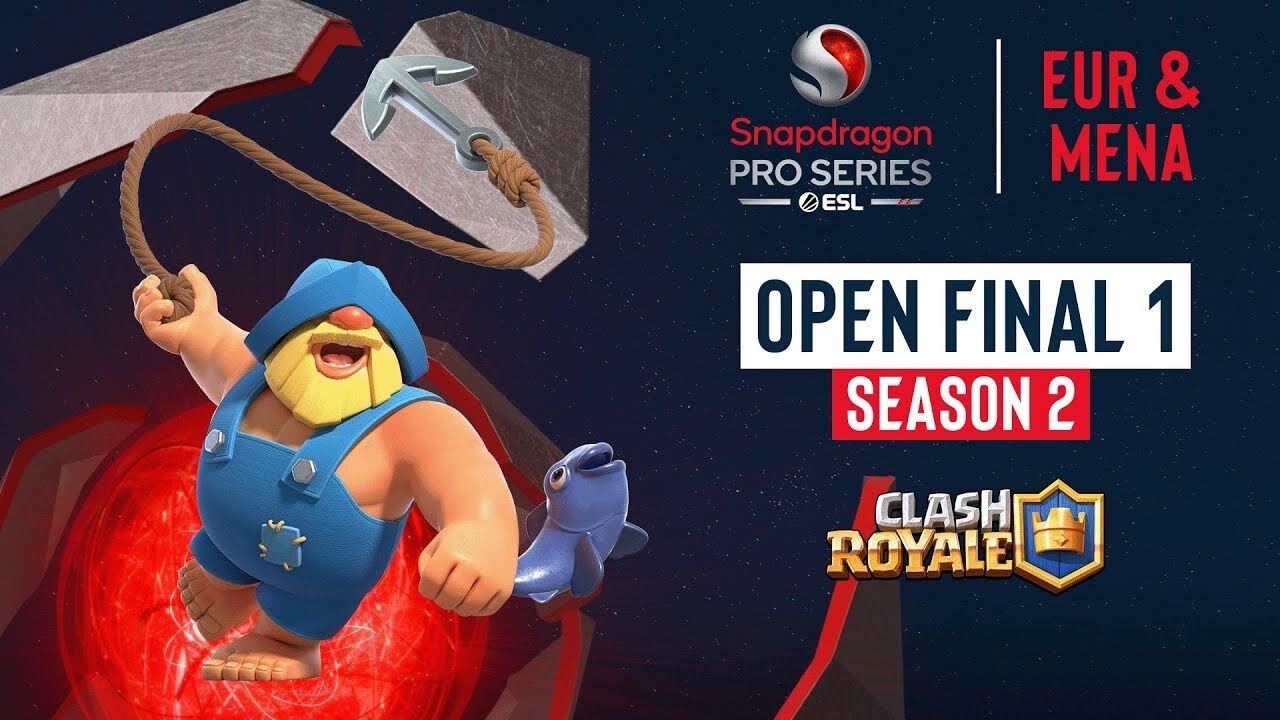 [TR] EUR & MENA Clash Royale | Open Final 1 | Snapdragon Mobile Open | Season 2