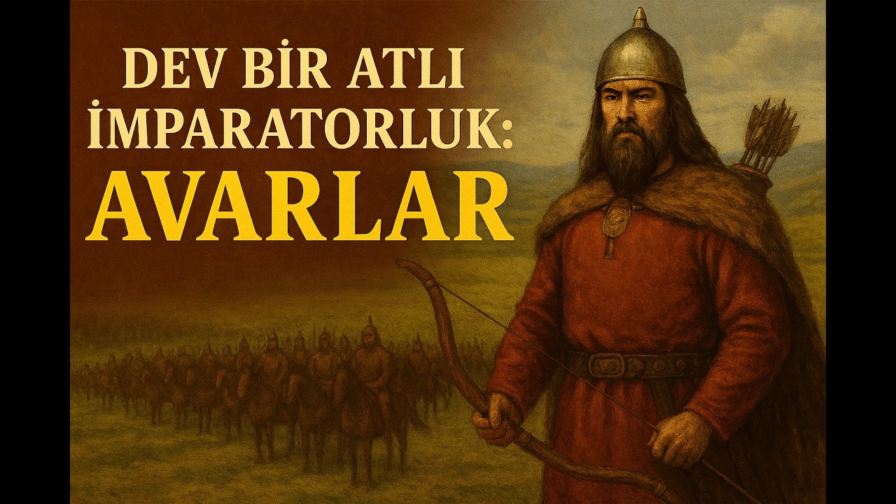 Avarlar: 250 Yıl Avrupa’yı Titreten Atlı İmparatorluk