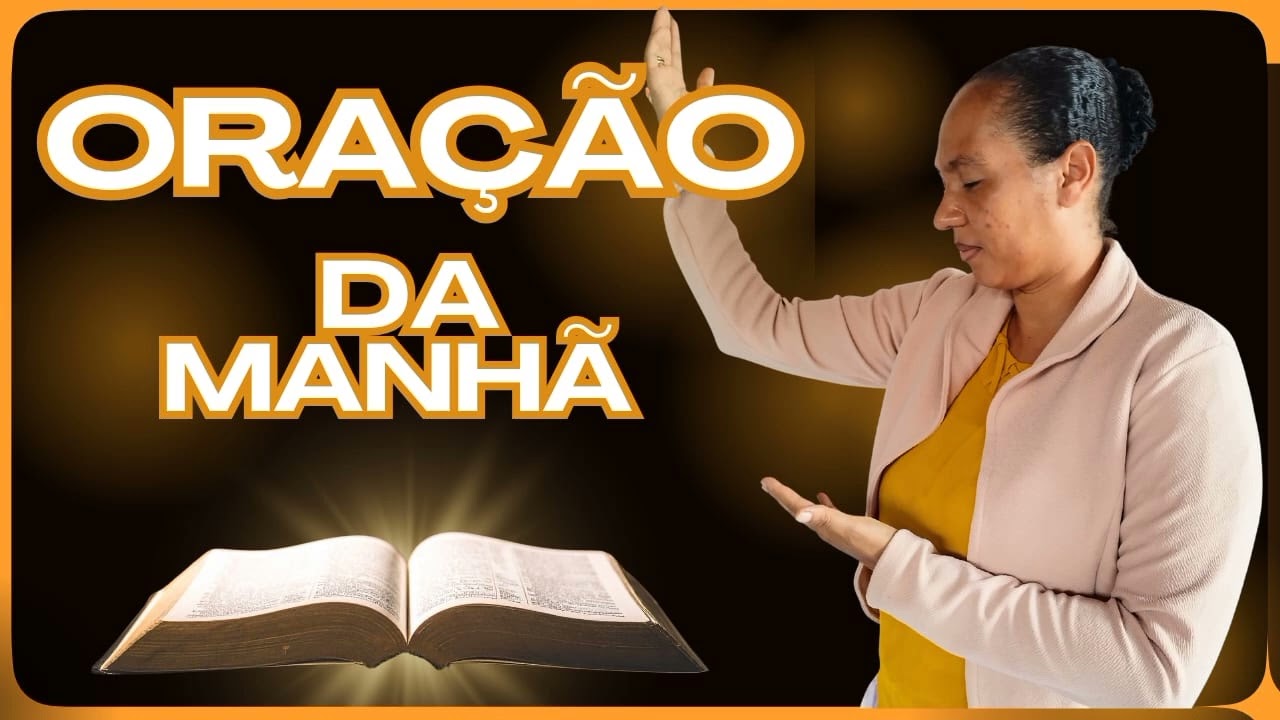 Oração da Manhã 07/03/2026