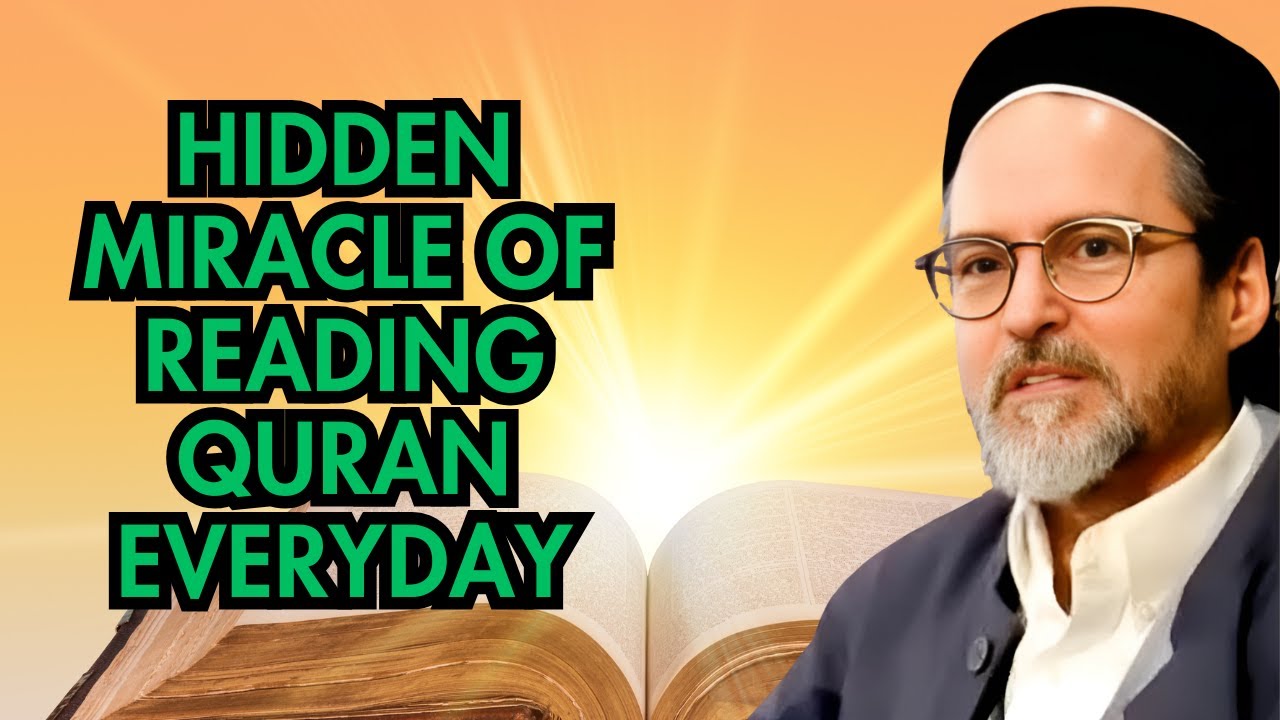 Hidden Miracle of Reading Quran Everyday