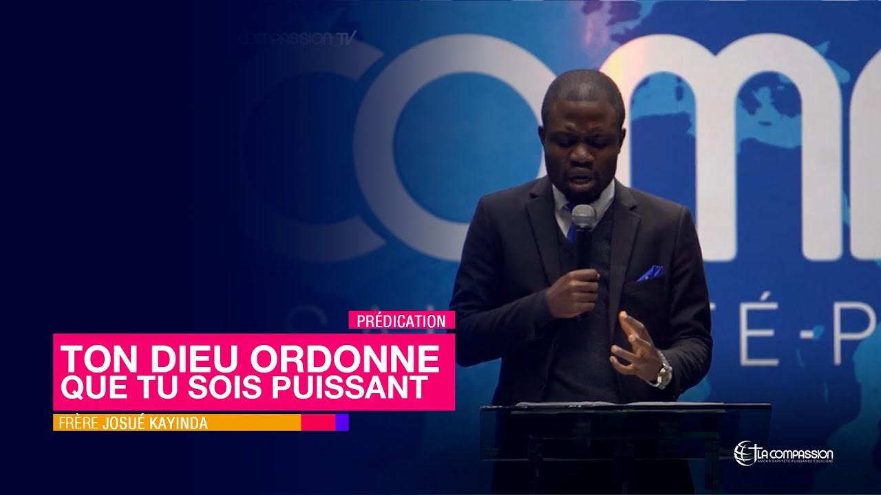 Ton Dieu ordonne que tu sois puissant  Frère JOSUE KAYINDA soirée de gloir du 26 Juin 2019