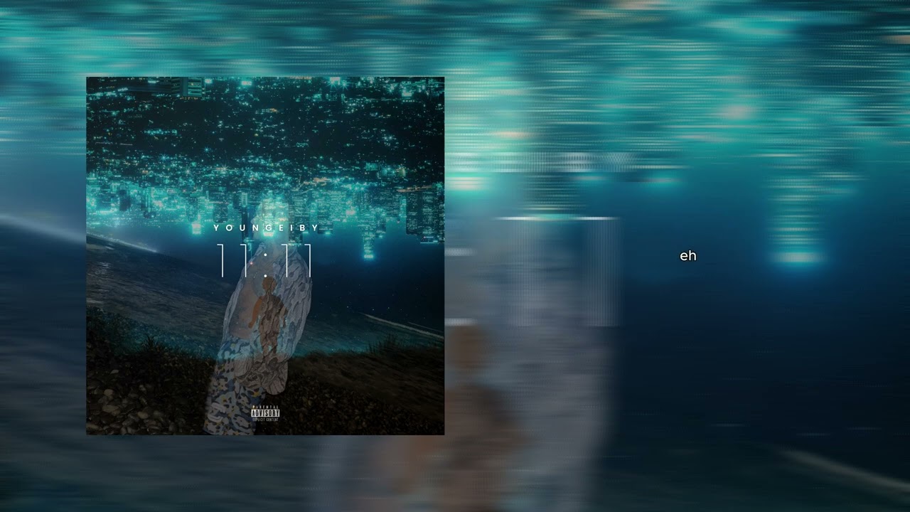 Young Eiby - 11:11 ( Prod. @worldwidehitsrecords  )
