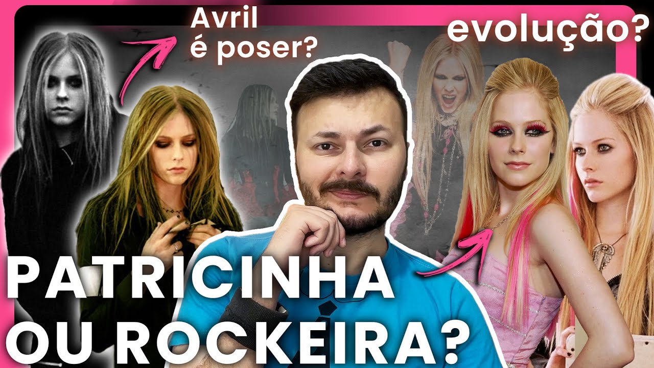 Avril Lavigne é apenas uma PATRICINHA fingindo ser ROCKEIRA? Uma cantora 