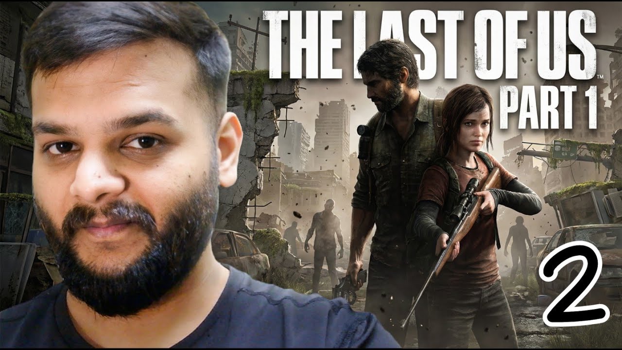 The Last of Us | Part 1 #thelastofus #live #gaming #playthrough #hindigameplay #indiangamer