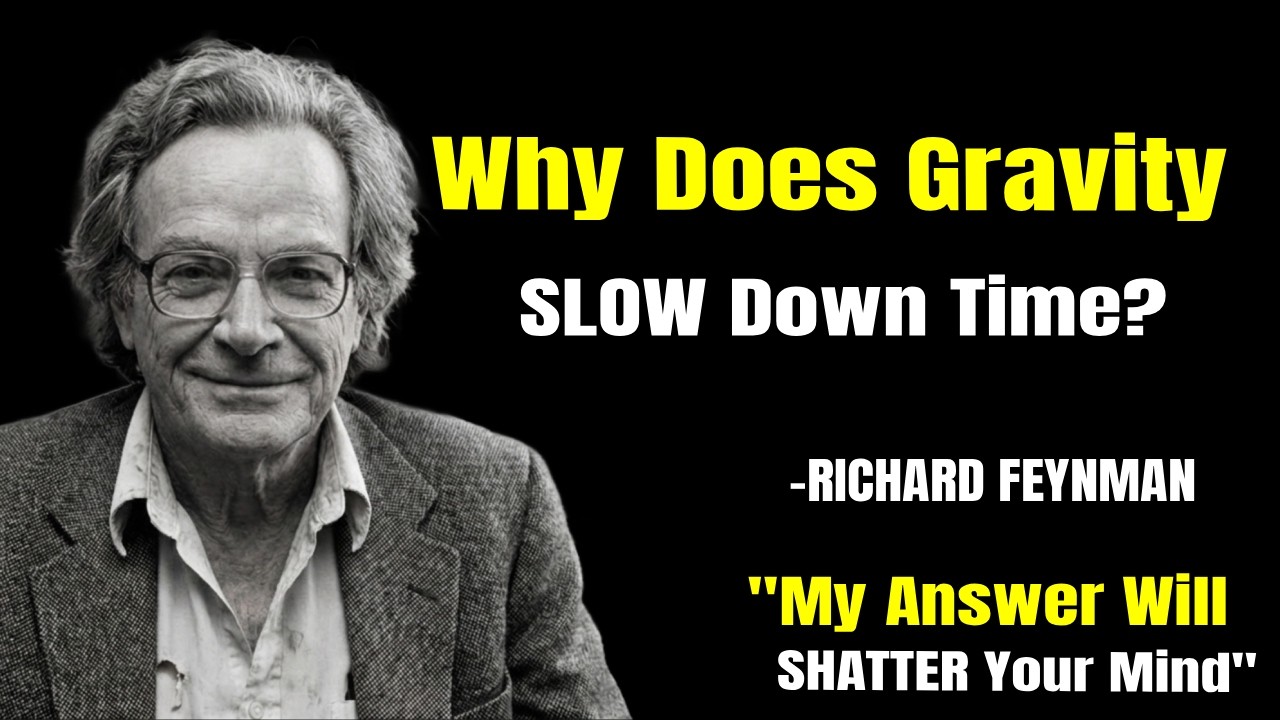 Why Does Gravity SLOW Down Time? My Answer Will SHATTER Your Mind