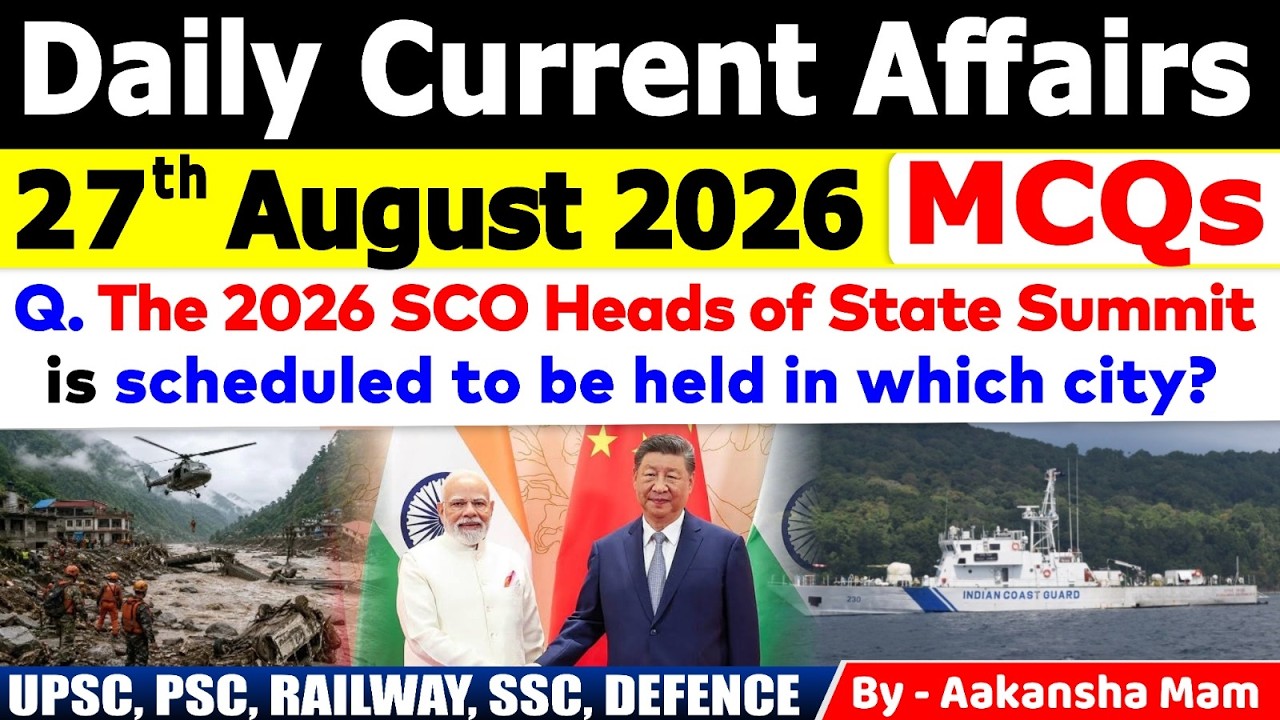27th August 2026 Current Affairs🔥 | Daily MCQs | Today&rsquo;s Most Important MCQs #currentaffairs2026