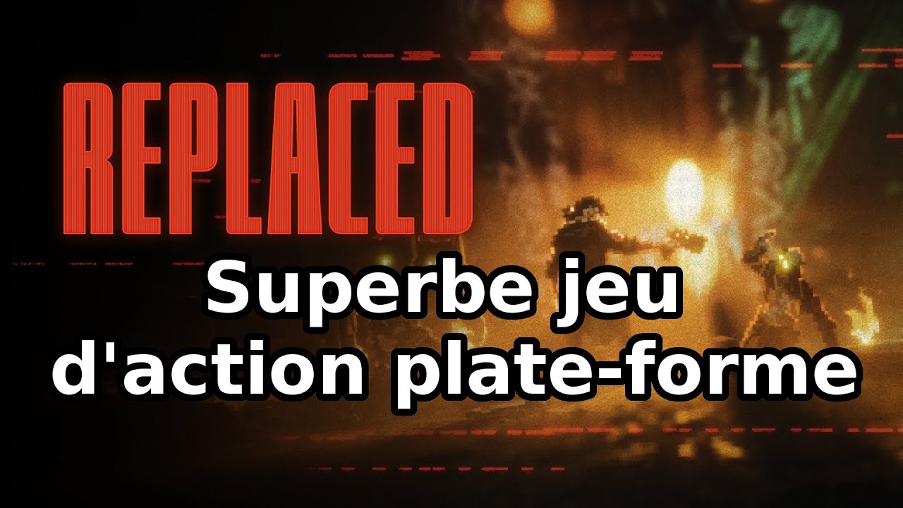 Superbe jeu d'action plate-forme: REPLACED