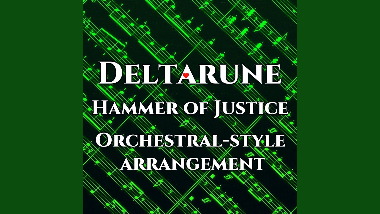 Hammer of Justice from Deltarune Chapter 3+4 (Orchestral-style arrangement)