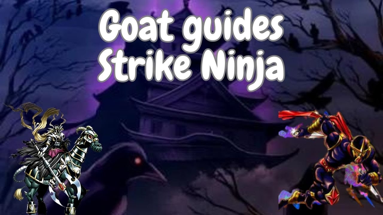 Goat Format Guides : Strike Ninja