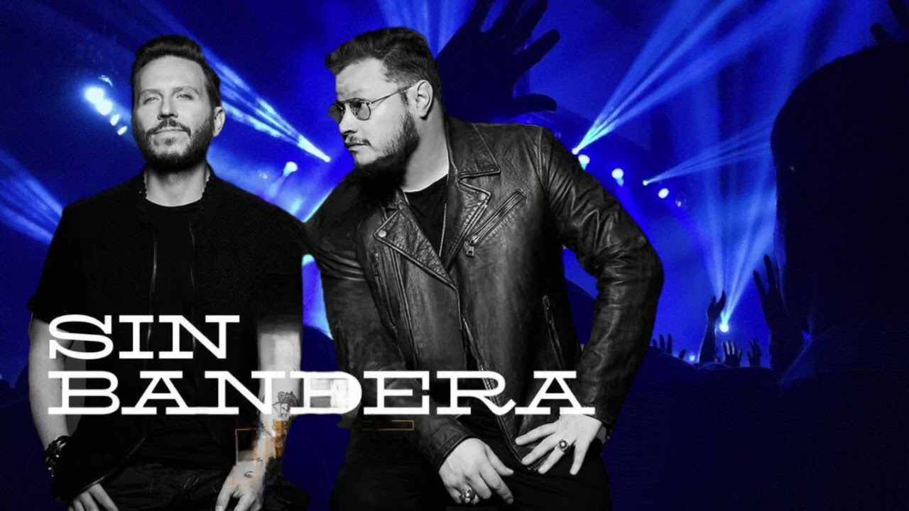 Sin Bandera Y Sus 5 Mejores Canciones Románticas
