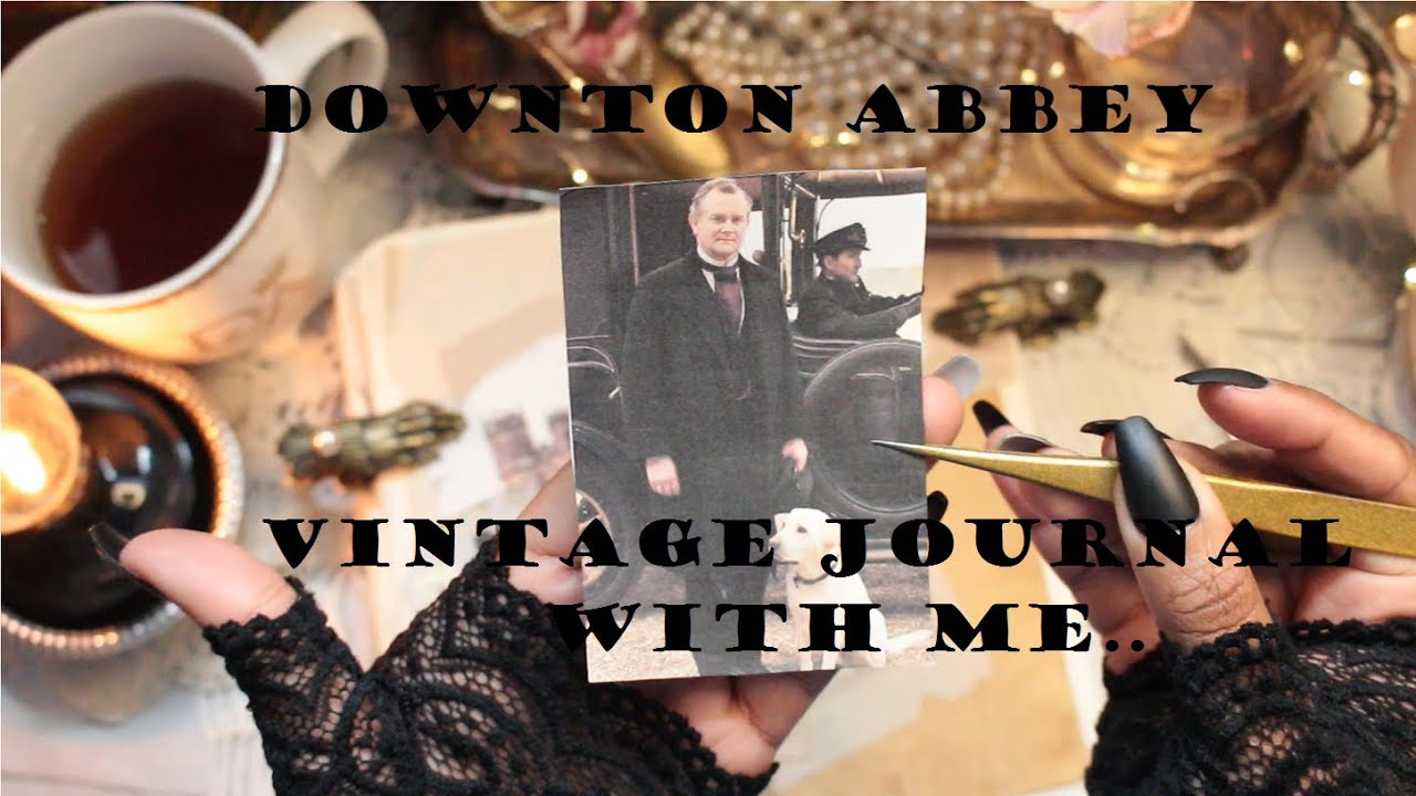 ASMR | Downton Abbey Diary | 4K | No Talking | Let's Relax | Journal With Me. Ep1