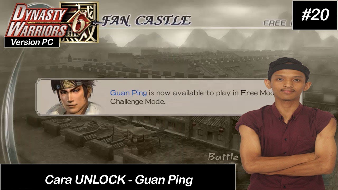 Cara Unlock - Guan Ping | Dynasty Warriors 6 (PC Version) HD