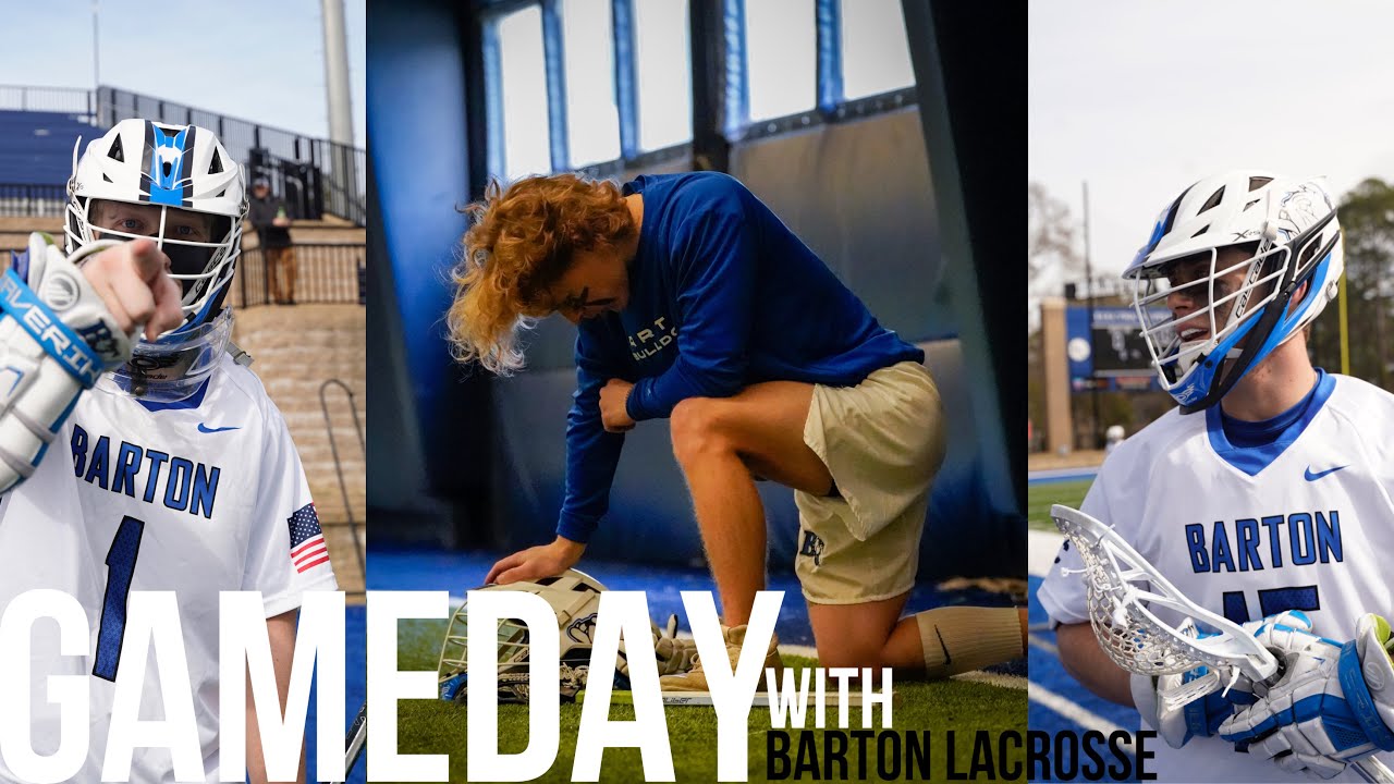 GAMEDAY with Barton Men's Lacrosse