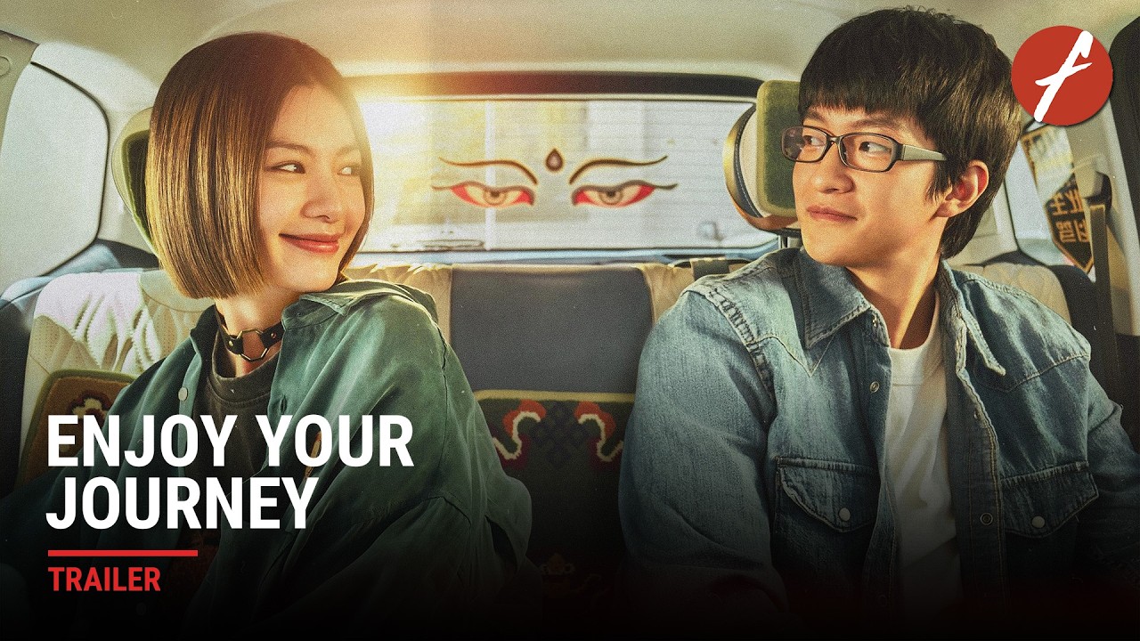 Enjoy Your Journey (2026) 藏地情书 - Movie Trailer - Far East Films