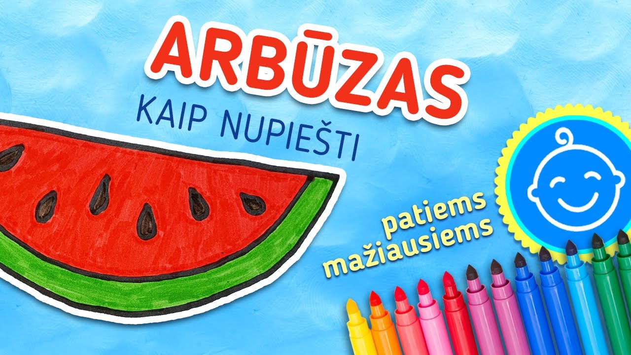 Hey Hey Mokykla ARBŪZAS (Kaip nupiešti skanų arbūzą Piešimo pamokos pamokėlės Piešiniai vaikams)