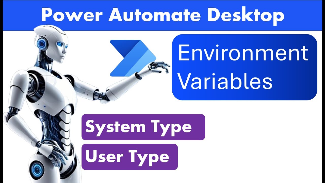 Power Automate Desktop - Work with Windows Environment Variables