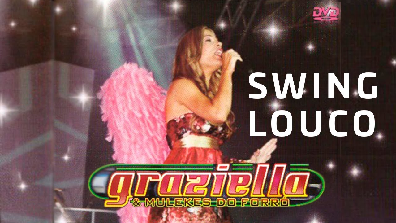 Swing Louco - Graziella Oliveira Feat. Mantena da Bahia