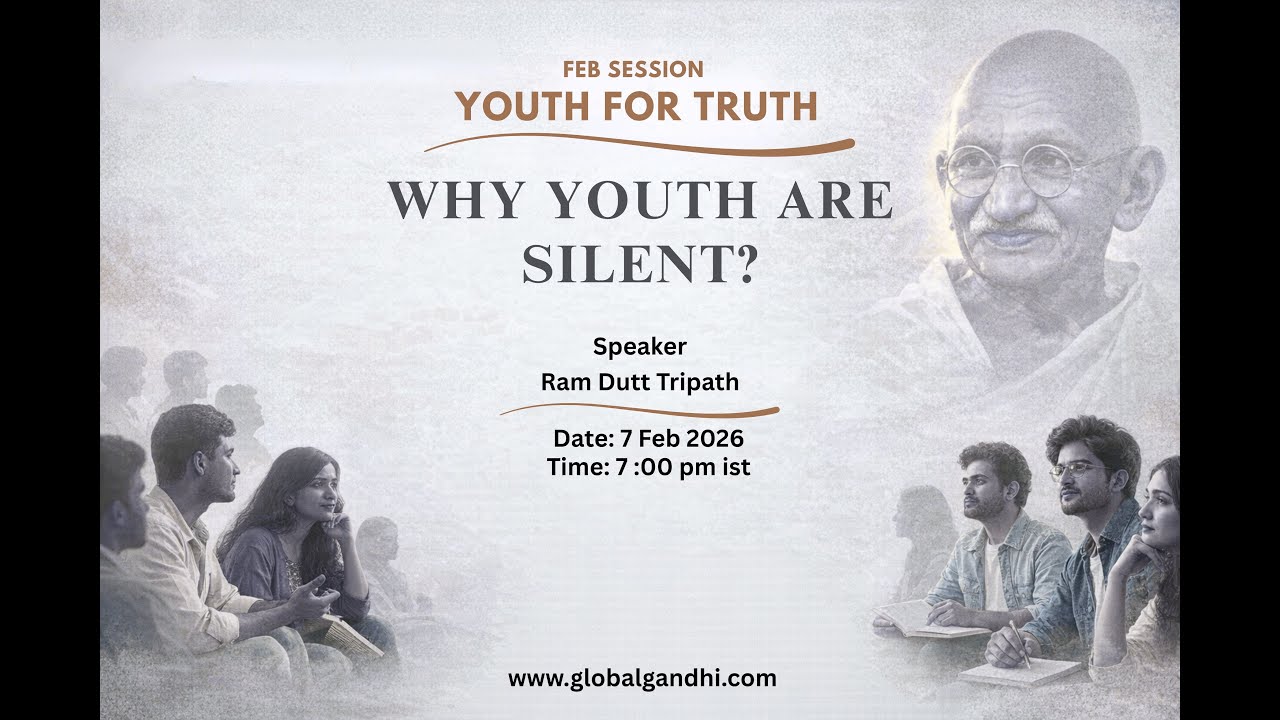 आज का युवा चुप क्यों है? | Why Youth Are Silent | Youth For Truth Feb Session